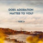 Does Adoration matter to you?
